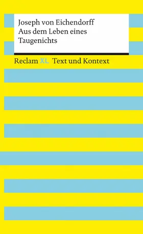 Eichendorff / Kämper |  Aus dem Leben eines Taugenichts. Textausgabe mit Kommentar und Materialien | eBook | Sack Fachmedien