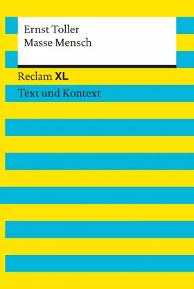 Toller / Leis / Ladenthin |  Masse - Mensch. Textausgabe mit Kommentar und Materialien | eBook | Sack Fachmedien