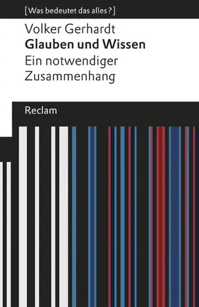 Gerhardt | Glauben und Wissen. Ein notwendiger Zusammenhang | E-Book | sack.de