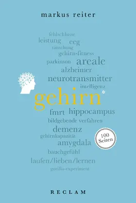 Reiter |  Gehirn. 100 Seiten | eBook | Sack Fachmedien