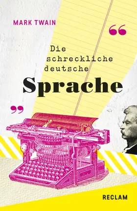 Twain / Hanowell | The Awful German Language / Die schreckliche deutsche Sprache. Englisch/Deutsch | E-Book | sack.de