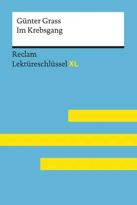 Grass / Pelster |  Im Krebsgang von Günter Grass | eBook | Sack Fachmedien