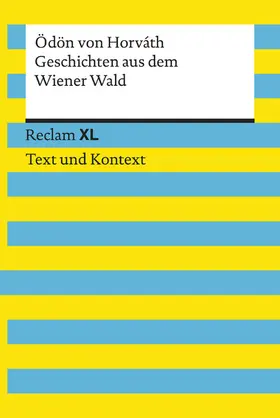 Horváth / Bäuerle |  Geschichten aus dem Wiener Wald. Textausgabe mit Kommentar und Materialien | eBook | Sack Fachmedien