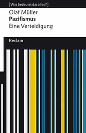 Müller | Pazifismus. Eine Verteidigung | E-Book | sack.de