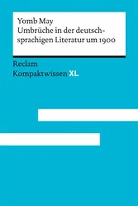 May | Umbrüche in der deutschsprachigen Literatur um 1900 | E-Book | sack.de
