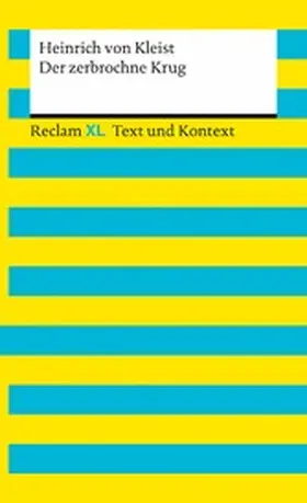 Kleist / Petala-Weber / Leis | Der zerbrochne Krug. Textausgabe mit Kommentar und Materialien | E-Book | sack.de
