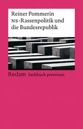Pommerin |  Die NS-Rassenpolitik und die Bundesrepublik | eBook | Sack Fachmedien