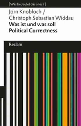 Widdau / Knobloch | Was ist und was soll Political Correctness? | E-Book | sack.de
