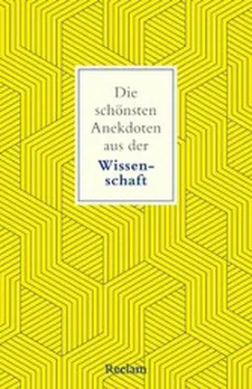 Fischer |  Die schönsten Anekdoten aus der Wissenschaft | eBook | Sack Fachmedien
