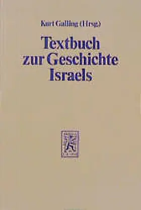 Galling |  Textbuch zur Geschichte Israels | Buch |  Sack Fachmedien