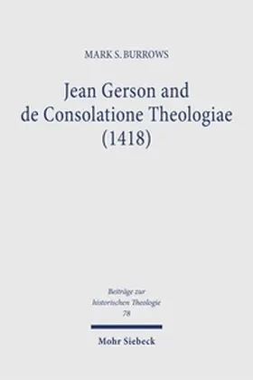 Burrows |  Jean Gerson and de Consolatione Theologiae (1418) | Buch |  Sack Fachmedien