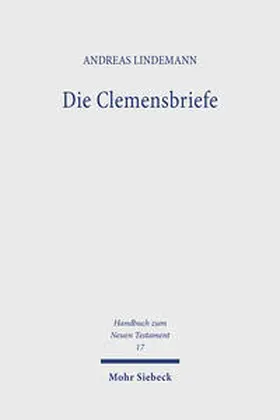 Lindemann |  Die Clemensbriefe / Die Clemensbriefe | Buch |  Sack Fachmedien