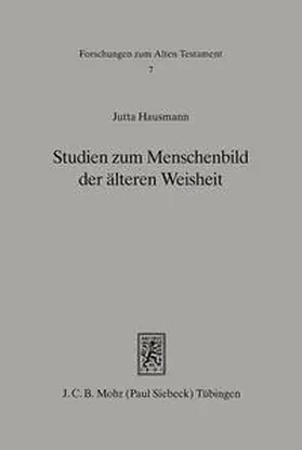 Hausmann | Studien zum Menschenbild der älteren Weisheit (Spr 10ff) | Buch | 978-3-16-146145-3 | sack.de