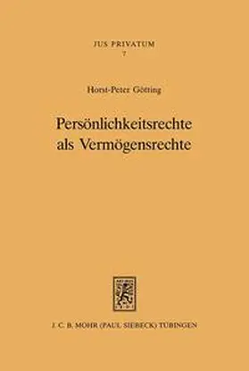 Götting |  Persönlichkeitsrechte als Vermögensrechte | Buch |  Sack Fachmedien