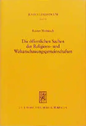 Mainusch |  Die öffentlichen Sachen der Religions- und Weltanschauungsgemeinschaften | Buch |  Sack Fachmedien