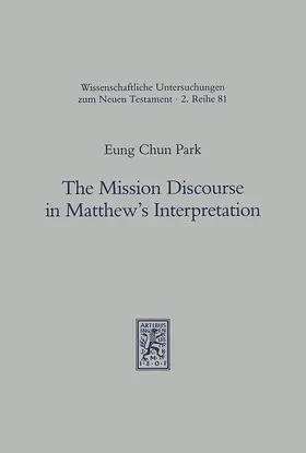 Park | The Mission Discourse in Matthew's Interpretation | Buch | 978-3-16-146509-3 | sack.de