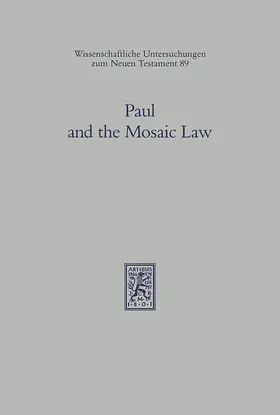 Dunn |  Paul and the Mosaic Law | Buch |  Sack Fachmedien