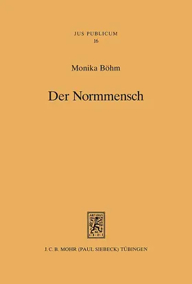 Böhm |  Der Normmensch | Buch |  Sack Fachmedien