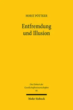 Pöttker |  Entfremdung und Illusion | Buch |  Sack Fachmedien