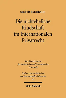 Eschbach |  Die nichteheliche Kindschaft im Internationalen Privatrecht | Buch |  Sack Fachmedien