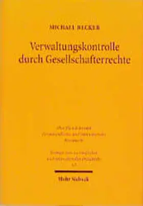 Becker |  Verwaltungskontrolle durch Gesellschafterrechte | Buch |  Sack Fachmedien
