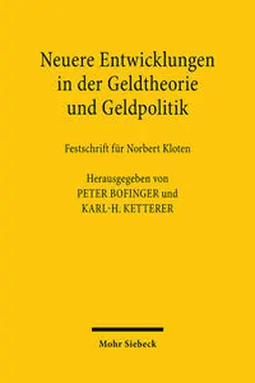 Bofinger / Ketterer |  Neuere Entwicklungen in der Geldtheorie und Geldpolitik | Buch |  Sack Fachmedien