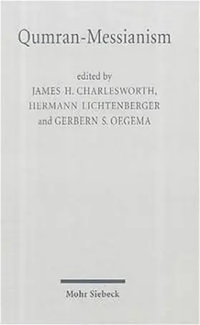 Charlesworth / Lichtenberger / Oegema |  Qumran-Messianism | Buch |  Sack Fachmedien