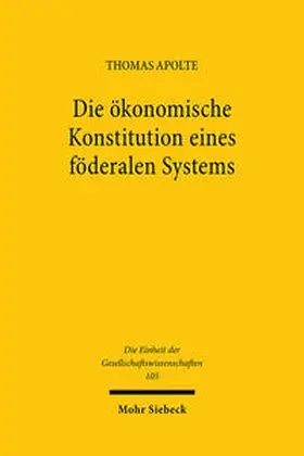 Apolte |  Die ökonomische Konstitution eines föderalen Systems | Buch |  Sack Fachmedien