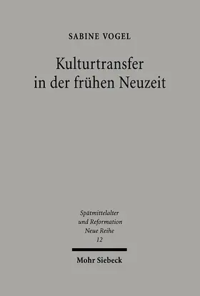 Vogel |  Kulturtransfer in der frühen Neuzeit | Buch |  Sack Fachmedien