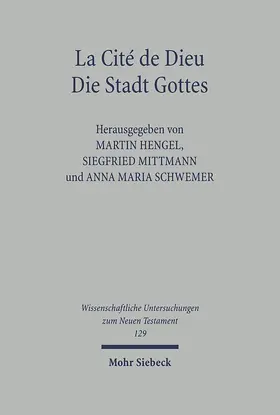 Hengel / Mittmann / Schwemer |  La Cité de Dieu / Die Stadt Gottes | Buch |  Sack Fachmedien