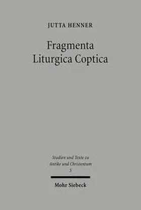 Henner |  Fragmenta Liturgica Coptica | Buch |  Sack Fachmedien