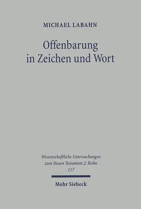 Labahn |  Offenbarung in Zeichen und Wort | Buch |  Sack Fachmedien
