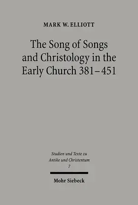 Elliott | The Song of Songs and Christology in the Early Church | Buch | 978-3-16-147394-4 | sack.de