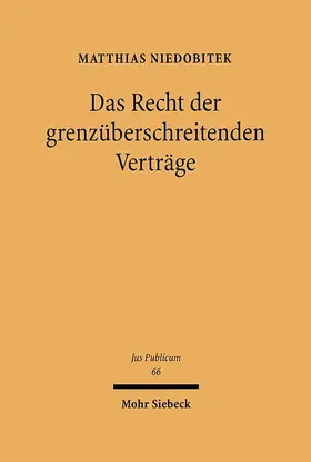 Niedobitek |  Das Recht der grenzüberschreitenden Verträge | Buch |  Sack Fachmedien