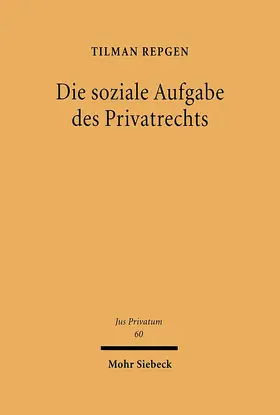 Repgen |  Die soziale Aufgabe des Privatrechts | Buch |  Sack Fachmedien