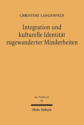 Langenfeld |  Integration und kulturelle Identität zugewanderter Minderheiten | Buch |  Sack Fachmedien