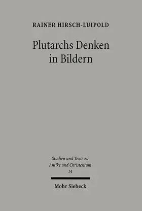 Hirsch-Luipold |  Plutarchs Denken in Bildern | Buch |  Sack Fachmedien