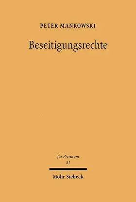 Mankowski |  Beseitigungsrechte | Buch |  Sack Fachmedien