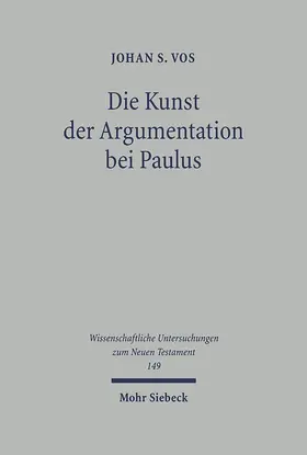 Vos |  Die Kunst der Argumentation bei Paulus | Buch |  Sack Fachmedien