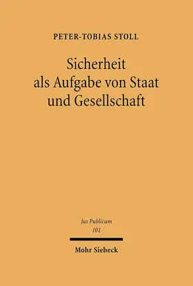 Stoll |  Sicherheit als Aufgabe von Staat und Gesellschaft | Buch |  Sack Fachmedien