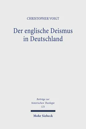 Voigt / Jonas / Stein |  Der englische Deismus in Deutschland | Buch |  Sack Fachmedien