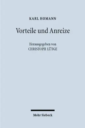 Lütge / Homann |  Vorteile und Anreize | Buch |  Sack Fachmedien