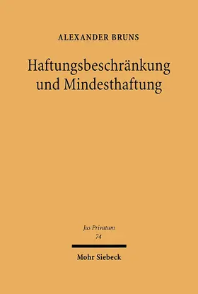 Bruns |  Haftbeschränkung und Mindesthaftung | Buch |  Sack Fachmedien