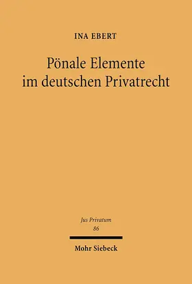 Ebert | Pönale Elemente im deutschen Privatrecht | Buch | 978-3-16-148174-1 | sack.de