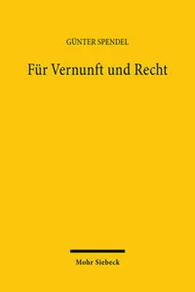 Spendel |  Für Vernunft und Recht | Buch |  Sack Fachmedien