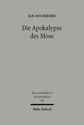 Dochhorn |  Die Apokalypse des Mose | Buch |  Sack Fachmedien
