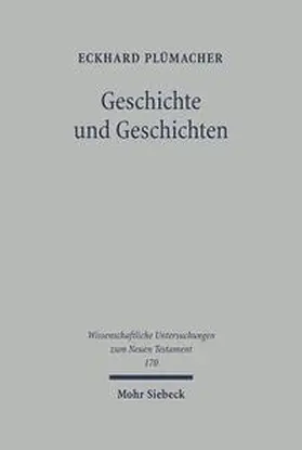 Plümacher / Schröter / Brucker | Geschichte und Geschichten | Buch | 978-3-16-148275-5 | sack.de