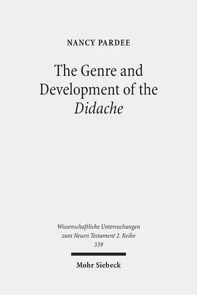 Pardee | The Genre and Development of the Didache | Buch | 978-3-16-148398-1 | www2.sack.de