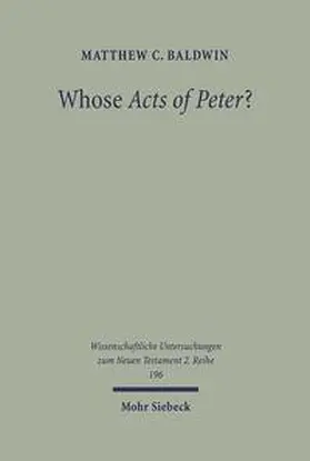 Baldwin |  Whose Acts of Peter? | Buch |  Sack Fachmedien