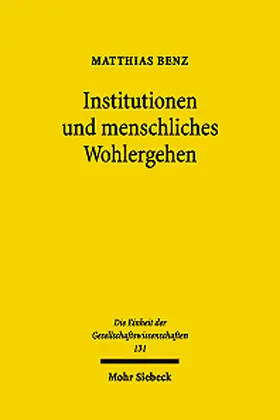 Benz |  Institutionen und menschliches Wohlergehen | Buch |  Sack Fachmedien